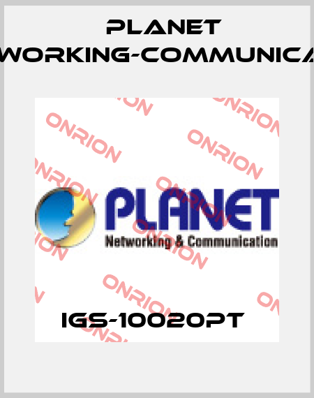 IGS-10020PT  Planet Networking-Communication