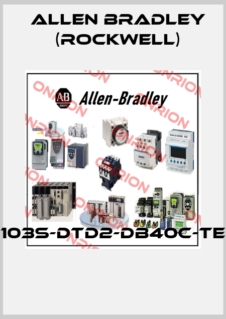 103S-DTD2-DB40C-TE  Allen Bradley (Rockwell)
