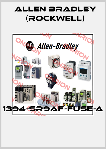 1394-SR9AF-FUSE-A  Allen Bradley (Rockwell)