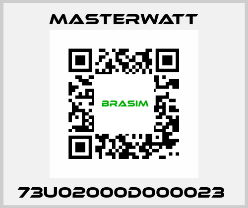 73U02000D000023  Masterwatt