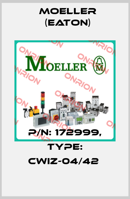P/N: 172999, Type: CWIZ-04/42  Moeller (Eaton)