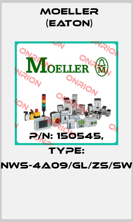 P/N: 150545, Type: NWS-4A09/GL/ZS/SW  Moeller (Eaton)