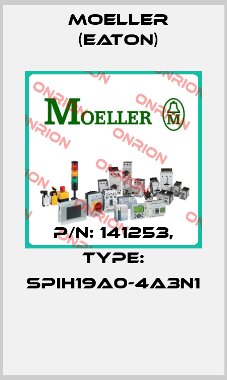 P/N: 141253, Type: SPIH19A0-4A3N1  Moeller (Eaton)