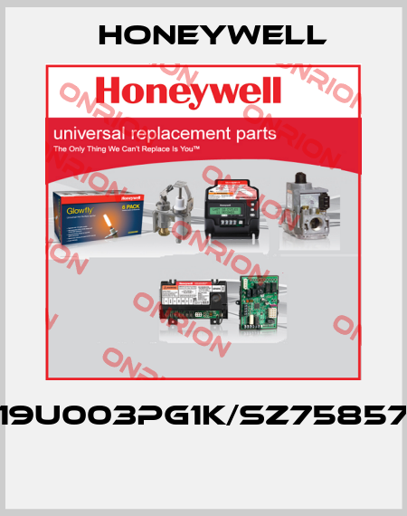 19U003PG1K/SZ75857  Honeywell