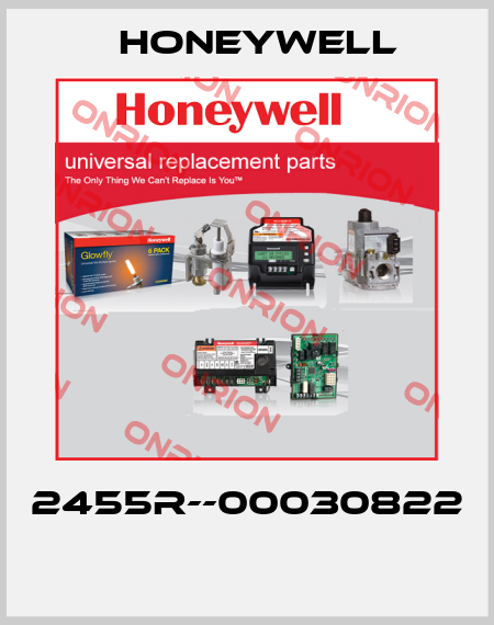 2455R--00030822  Honeywell