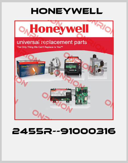 2455R--91000316  Honeywell