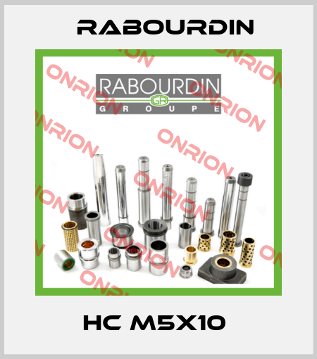 HC M5x10  Rabourdin