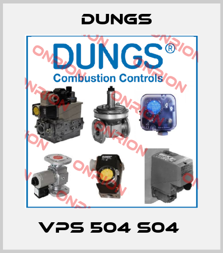 VPS 504 S04  Dungs