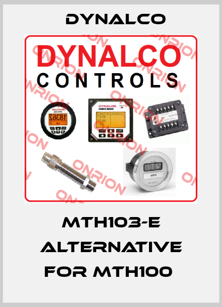 MTH103-E Alternative for MTH100  Dynalco