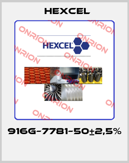 916G–7781–50±2,5%  Hexcel