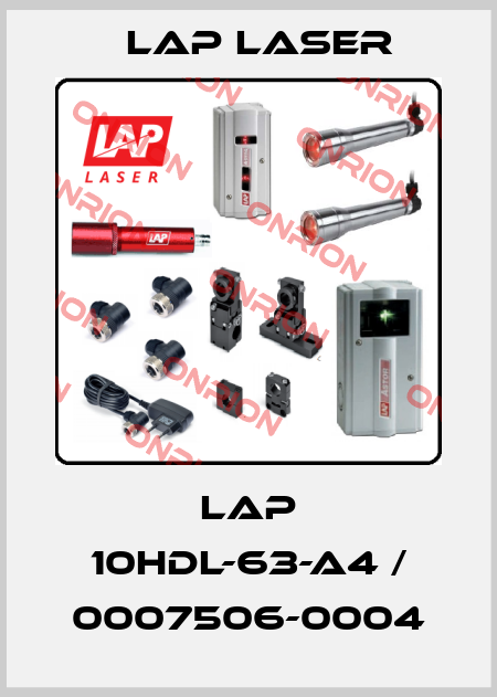 LAP 10HDL-63-A4 / 0007506-0004 Lap Laser