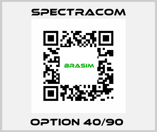 Option 40/90  SPECTRACOM