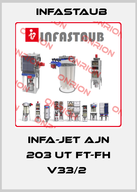 INFA-JET AJN 203 UT FT-FH V33/2  Infastaub
