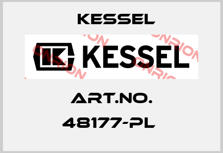 Art.No. 48177-PL  Kessel