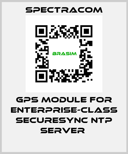  GPS module for Enterprise-Class SecureSync NTP Server  SPECTRACOM