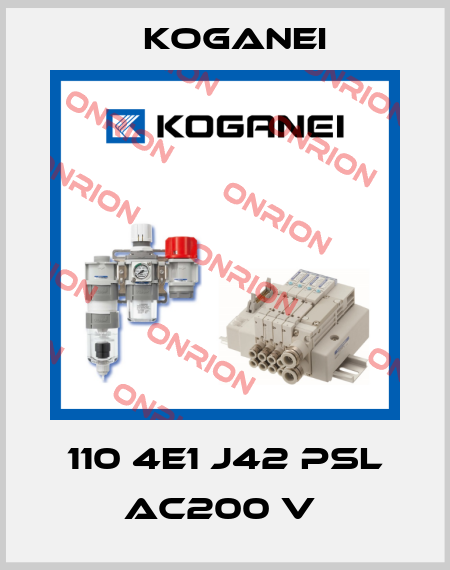 110 4E1 J42 PSL AC200 V  Koganei