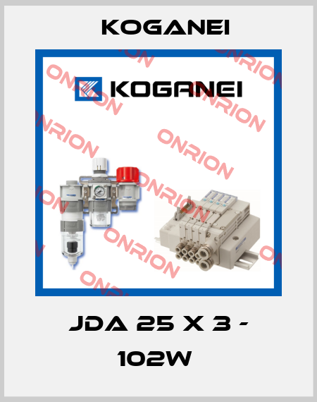 JDA 25 X 3 - 102W  Koganei