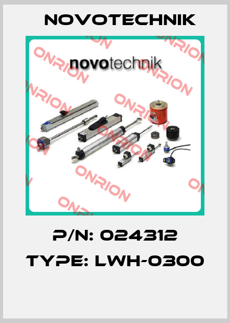 P/N: 024312 Type: LWH-0300  Novotechnik