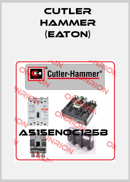 A515ENOC125B  Cutler Hammer (Eaton)