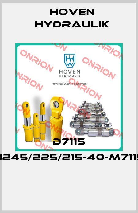D7115 B245/225/215-40-M7115  Hoven Hydraulik