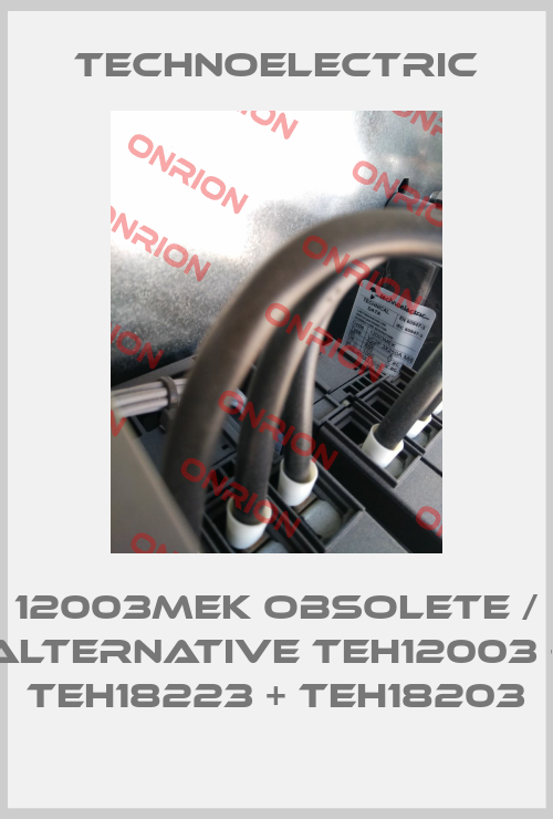 12003MEK obsolete / alternative TEH12003 + TEH18223 + TEH18203-big