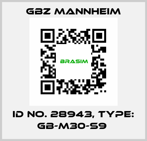 Id No. 28943, Type: GB-M30-S9  GBZ MANNHEIM