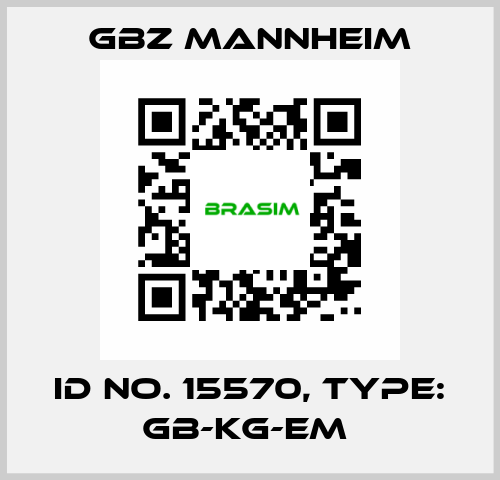 Id No. 15570, Type: GB-KG-EM  GBZ MANNHEIM