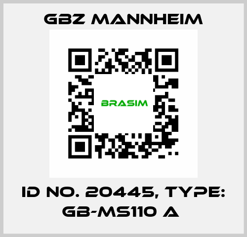 Id No. 20445, Type: GB-MS110 A  GBZ MANNHEIM