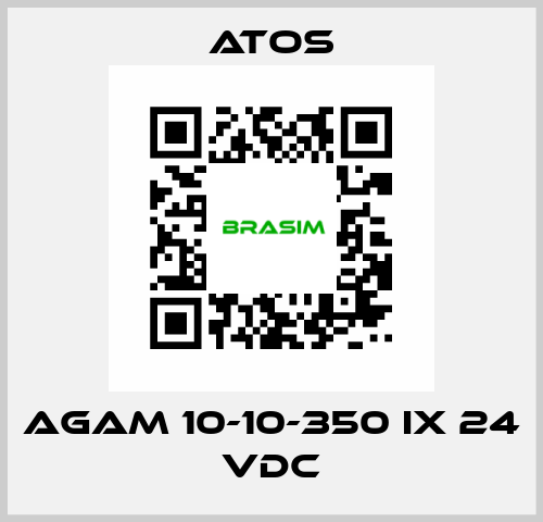 AGAM 10-10-350 IX 24 VDC Atos