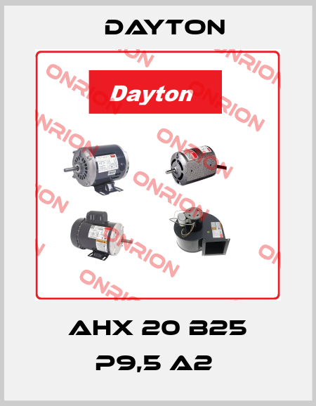 AHX 20 B25 P9,5 A2  DAYTON
