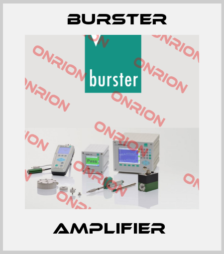 AMPLIFIER  Burster
