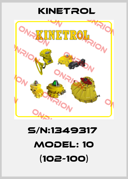 S/N:1349317  Model: 10 (102-100) Kinetrol