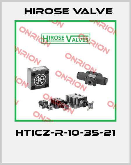 HTICZ-R-10-35-21  Hirose Valve
