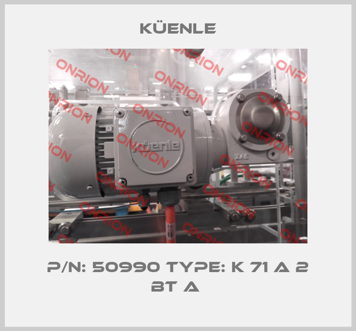 P/N: 50990 Type: K 71 A 2 BT A -big