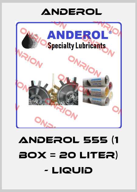 ANDEROL 555 (1 box = 20 Liter) - liquid-big