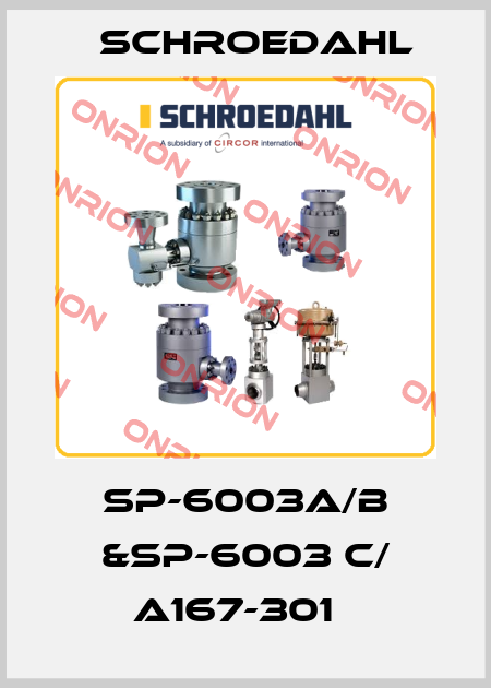 SP-6003A/B &SP-6003 C/ A167-301   Schroedahl