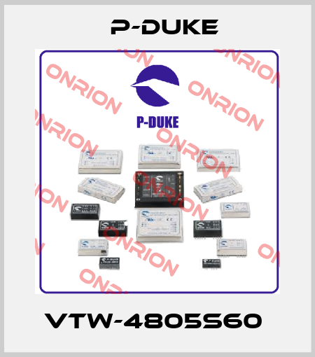 VTW-4805S60  P-DUKE