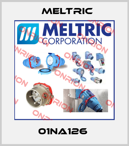 01NA126  Meltric