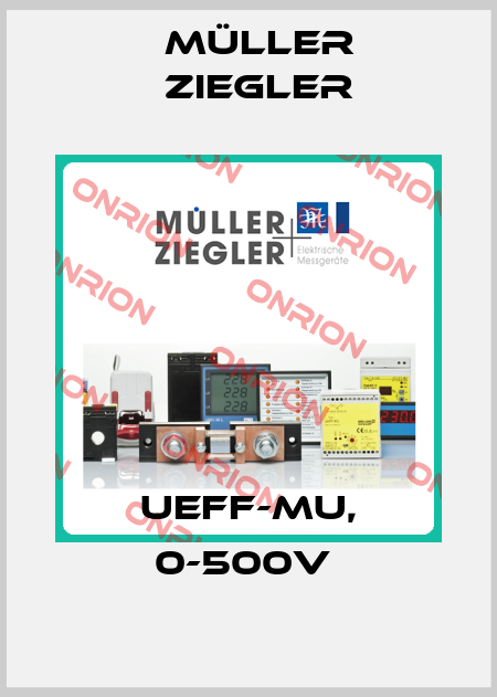 Ueff-MU, 0-500V  Müller Ziegler