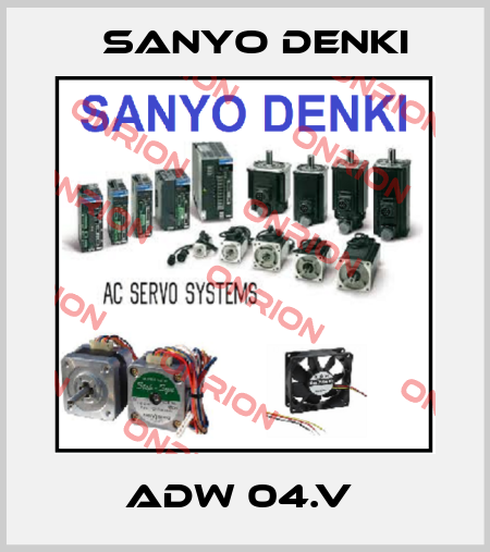 ADW 04.V  Sanyo Denki