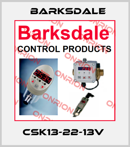 CSK13-22-13V  Barksdale