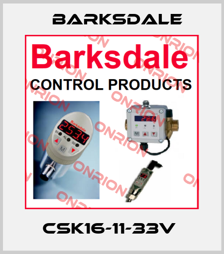 CSK16-11-33V  Barksdale