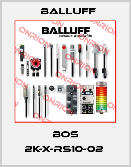 BOS 2K-X-RS10-02  Balluff