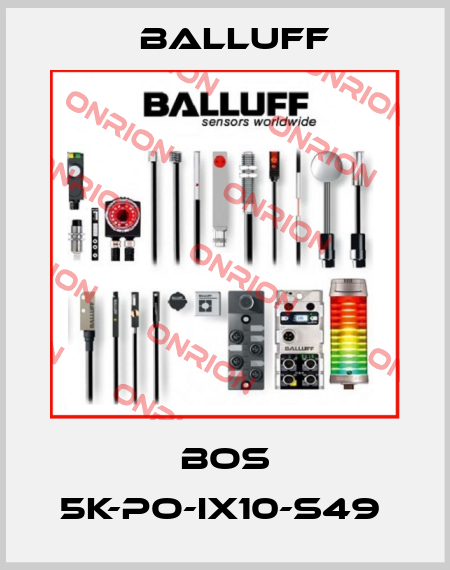 BOS 5K-PO-IX10-S49  Balluff