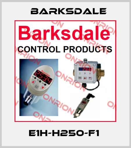 E1H-H250-F1  Barksdale