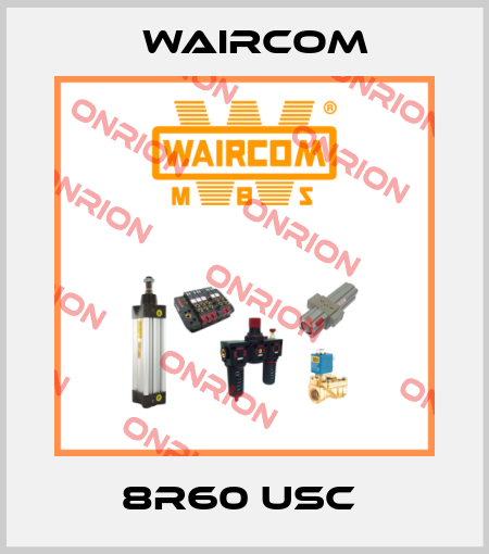 8R60 USC  Waircom