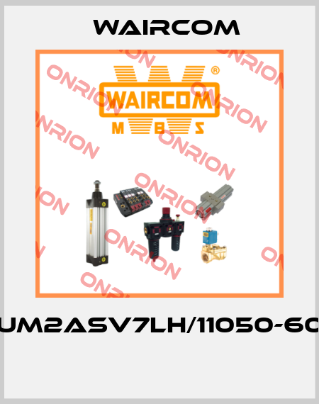 UM2ASV7LH/11050-60  Waircom