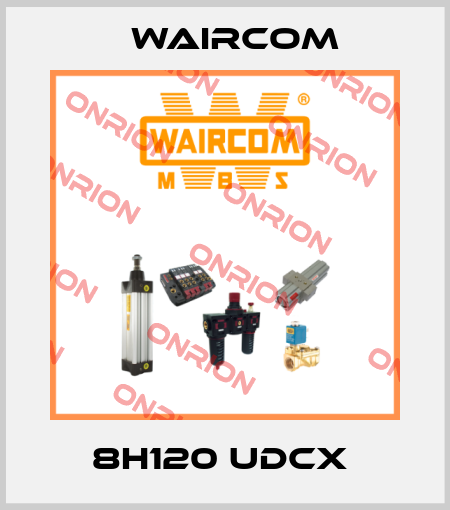 8H120 UDCX  Waircom