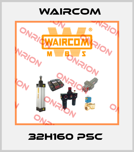 32H160 PSC  Waircom