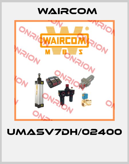 UMASV7DH/02400  Waircom